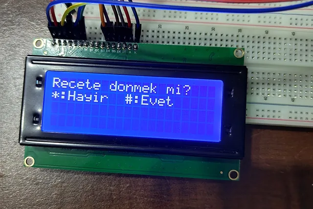 13 Mayıs: LCD ekran artık reçete akışını yönetiyor ve tuş takımından onay istiyor